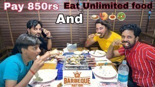 'Barbeque Nation Unlimited Buffet  In Just 850rs | Unlimited Food | Best Barbeque Restaurant In India'
