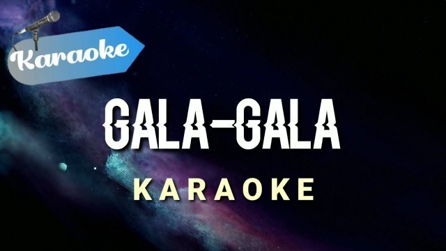 '[Karaoke] GALA GALA - Rhoma Irama | (Karaoke)'