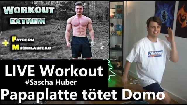 'Live Stream Workout mit Sascha Huber - Papaplatte'