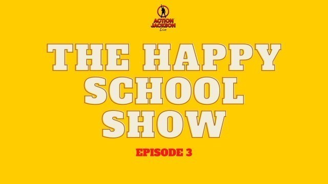 'The Happy School Show: How To motivate Learners Ep3'