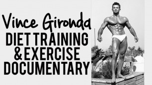 'Vince Gironda Diet Training & Exercise Documentary'