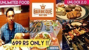 'Barbeque Nation UNLIMITED Buffet in just 699₹ || Unlimited food & kebab || My experience || EP-01'