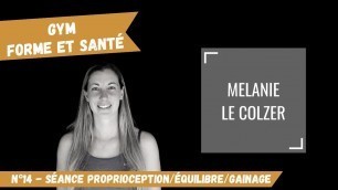 'Séance GYM: proprioception/équilibre/gainage 3/4/21 
