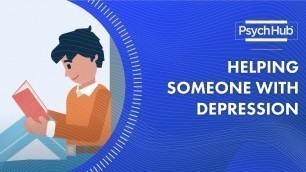 'Helping Someone with Depression'