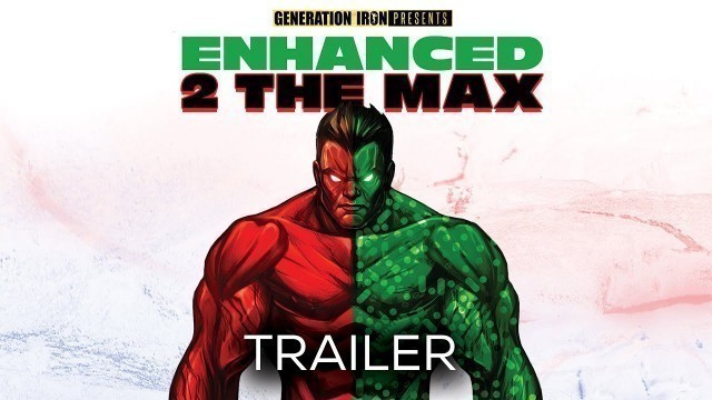 'Enhanced 2 The Max - Official Trailer (HD) | Bodybuilding Documentary'