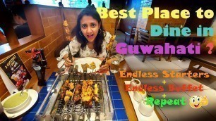 'Barbeque Nation - Guwahati | Unlimited food & delicious Buffet at just Rs.699/- | Food Vlog'