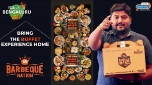 'Bring The UNLIMITED BUFFET Experience Home | BARBEQUE NATION | Food Review | Taste Of Bengaluru'