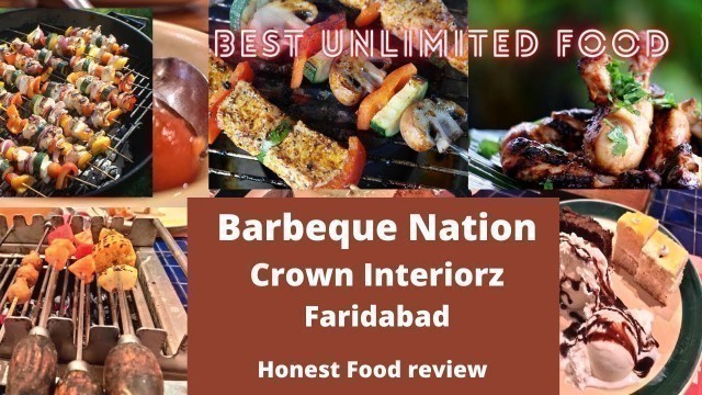 'Barbeque Nation Crown Interiorz Faridabad || BBQ Nation Review || Unlimited Buffet Under ₹ 599'