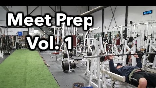 'Meet Prep || Part 1: Fortis Fitness'