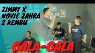 'GALA - GALA (H. RHOMA IRAMA) COVER BY JIMMY DMD X NOVIE ZAHRA X 2 KEMBU | LIVE SESSION'