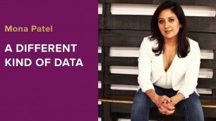 'A Different Kind of Data: Mona Patel on Your Messy Brilliance® Show'