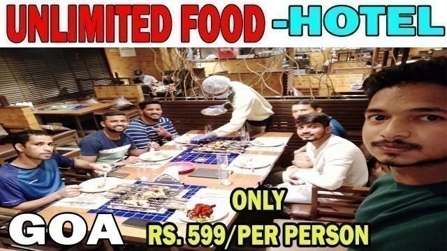 'UNLIMITED FOOD HOTEL IN GOA ONLY Rs. 599/- per person || BARBEQUE NATION ||'