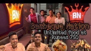 'The Barbeque Nation (Siliguri) Mind Blowing Food Rupees @750 you Get unlimited food (Super Quality)'