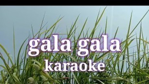 'Gala Gala Karaoke // Dangdut Rindu Segala gala galanya'