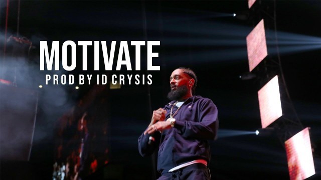 '[FREE] Drake x Nipsey Hussle Type Beat - Motivate | Chill Rap Instrumental'