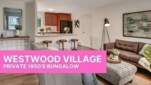 1950's Westwood Bungalow