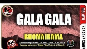 'Gala Gala-Rhoma Irama-Nada Wanita (Karaoke dengan Lirik BESAR & HQ Musik)'