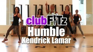 'Humble by Kendrick Lamar | Club FITz Fitness Choreo by Lauren Fitz'