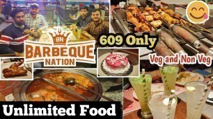 'Barbeque Nation Unlimited Buffet in Just 600 | Unlimited Veg and Non Veg BBQ after lock down 2021'