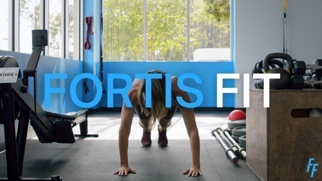 'Fortis Fit 30 Sec Commercial'