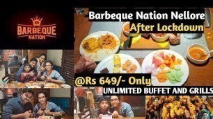 'Barbeque Nation Unlimited Buffet in just 649rs ll Unlimited food, grills and kababs ll BN nellore'