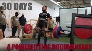 '30 DAYS. | A Powerlifting Documentary'