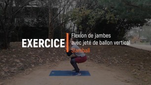 'Flexion de jambes avec projection ballon vertical'