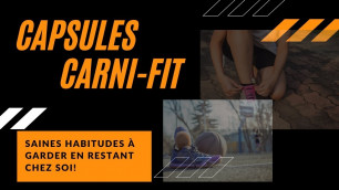 'Capsules Carni-Fit - Exercices spécifiques de gainage et force de démarrage'