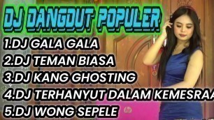 'DJ DANGDUT KOPLO TERBARU 2021 | DJ GALA GALA - TASYA ROSMALA \" FULL ALBUM \"'