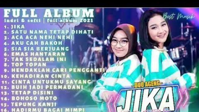 'Full Album Lagu Dangdut Koplo Terbaru - Ageng Music Indri ft Sefti - Jika Melly Goeslow'