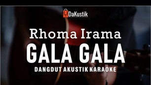 'gala gala - rhoma irama (akustik karoake) | kendang version'