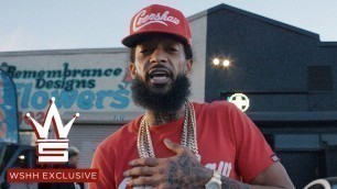 'Nipsey Hussle \"Grinding All My Life / Stucc In The Grind\" (WSHH Exclusive - Official Music Video)'