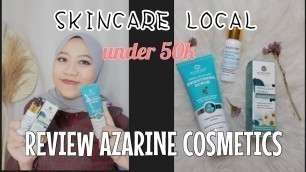 'Review Product Skincare Azarine Under 50K AUTO GLOWING DALAM 3 HARI ? | ReviewbyRaneh'