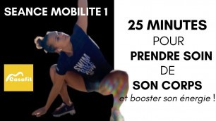 'Mobilité et gainage - séance 1 : la routine pour prendre soin de vous en télétravail !'