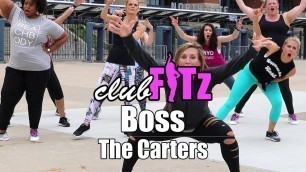 '\"BOSS\" by The Carters | Club FITz Dance Fitness Choreo by Lauren Fitz'