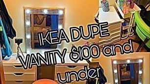 'DIY IKEA VANITY DUPE | VANITY FOR UNDER $100'