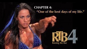 'Raising the Bar 4: CHAPTER 4 - Bodybuilding documentary with Hayley McNeff and Kai Greene'