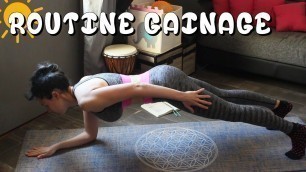 'ROUTINE GAINAGE POUR UN VENTRE PLAT'