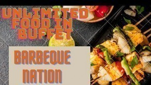 'Barbeque Nation| janakpuri barbeque nation |unlimited food'
