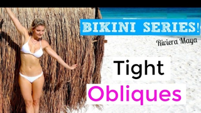 'Bikini Obliques Workout | Rebecca Louise'