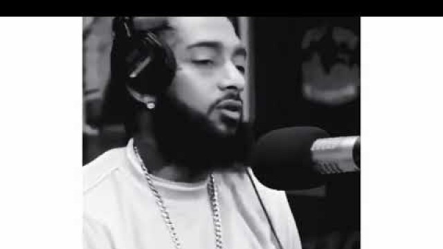 'NIPSEY HUSSLE WISE WORDS OF ENCOURAGEMENT'
