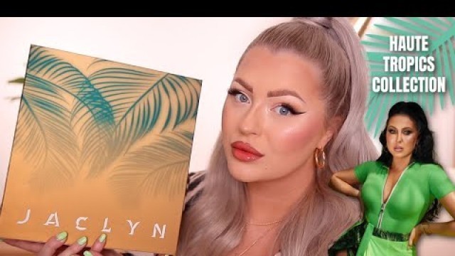 'NEW JACLYN COSMETICS HAUTE TROPICS COLLECTION FIRST IMPRESSIONS....'
