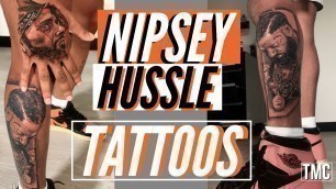 'Tattoos - Nipsey Hussle #tattoo #nipseyhussle #tmc'