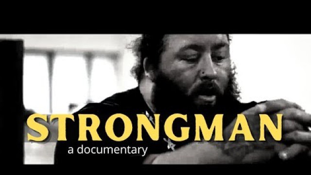 'LIFE OF A STRONGMAN Documentary'