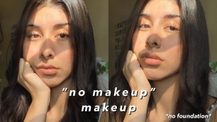'\"No Makeup\" Makeup Tutorial'