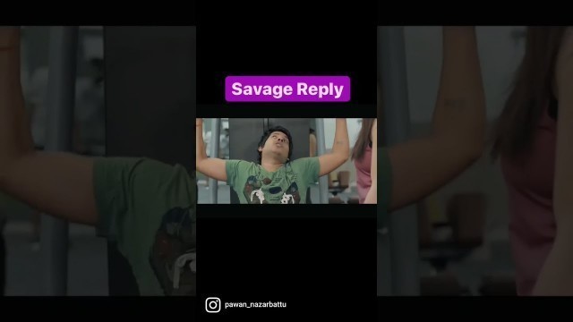 'Savage Reply to Female Gym trainer