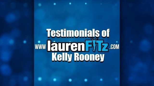 'Lauren Fitz Fitness - Testimonial of Kelly Rooney'