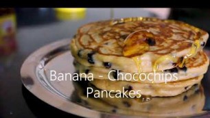 'Banana Chocochips Pancakes | Easy Breakfast Recipe | No Maida | No Baking Powder or Soda | No Butter'