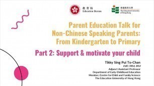 'From Kindergarten to Primary – Support and motivate your child (Part 2 of 6)'