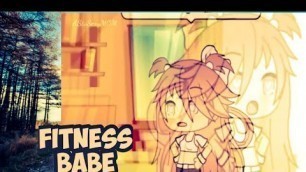 'THE fitness BABE | Gacha life GLMM | Mini Movie Original |Animated Movie Created : AStvsexyM Ep 5